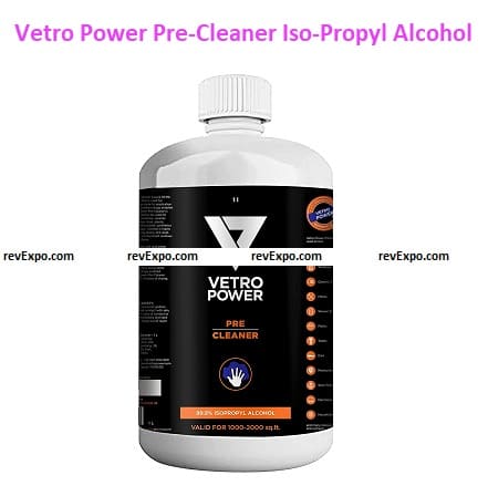 Vetro Power Pre-Cleaner Iso-Propyl Alcohol